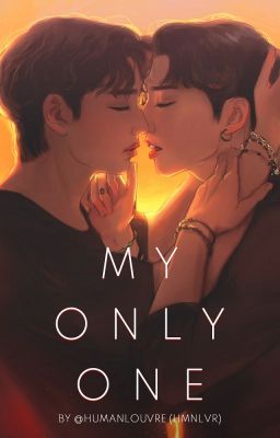 My Only One